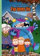 Far laver fis, Grøn Læseklub af Kim Dalsgaard