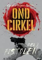 Ond cirkel, Del 3, Pistolen, Sort Læseklub af Christina Holgård Sørensen