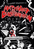 Nattevagt på dukkefabrikken, Vælg selv handlingen, Rød læseklub af Casper Grundtvig