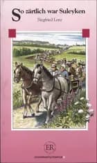 So zärtlich war Suleyken af Siegfried Lenz