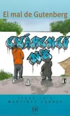 El mal de Gutenberg af Jesus Luis Martinez Carazo
