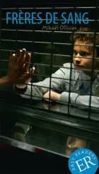 Frères de sang af Mikaël Ollivier