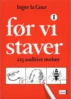 Før vi staver 1 af Inger La Cour