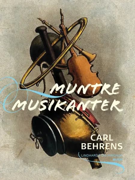 Muntre musikanter af Carl Behrens