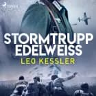 Stormtrupp Edelweiss af Leo Kessler