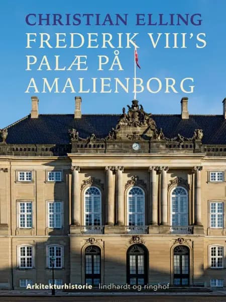 Frederik VIII's palæ på Amalienborg af Christian Elling