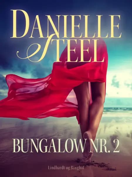 Bungalow nr. 2 af Danielle Steel