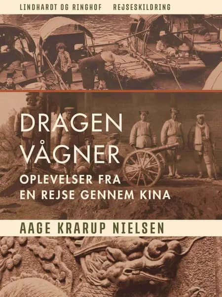 Dragen vågner. Oplevelser fra en rejse gennem Kina af Aage Krarup Nielsen