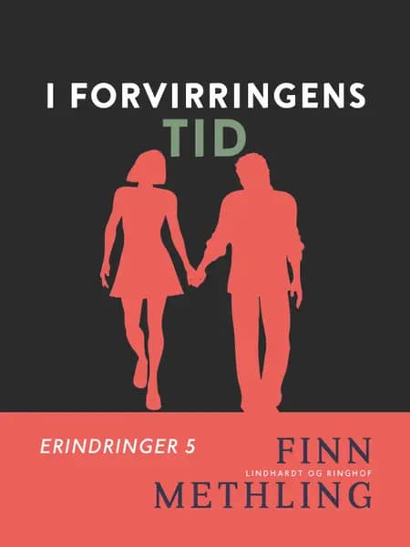 I forvirringens tid af Finn Methling