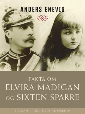 Fakta om Elvira Madigan og Sixten Sparre af Jacob Wisby