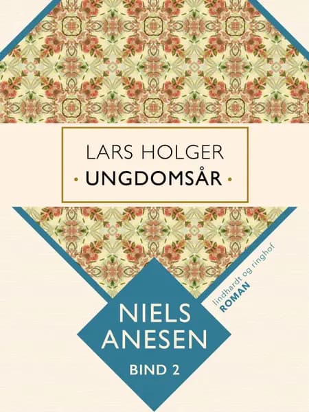 Lars Holger. Ungdomsår af Niels Anesen