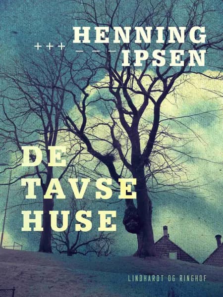 De tavse huse af Henning Ipsen