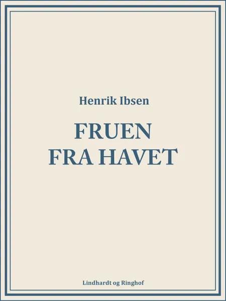 Fruen fra havet af Henrik Ibsen