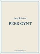 Peer Gynt af Henrik Ibsen