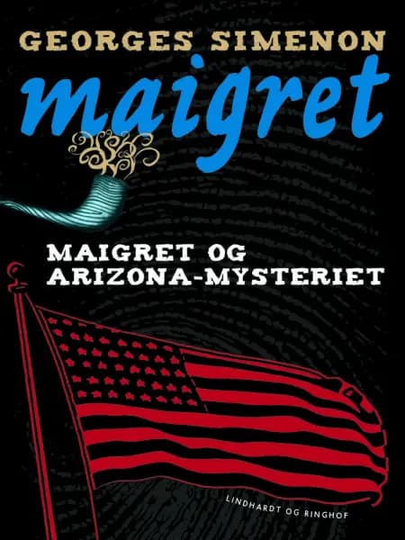 Maigret og Arizona-mysteriet af Georges Simenon