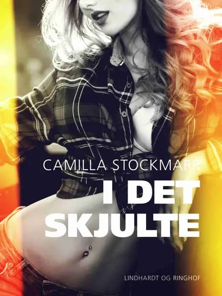 I det skjulte af Camilla Stockmarr