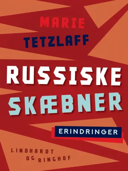 Russiske skæbner af Marie Tetzlaff