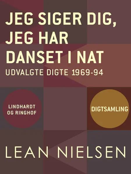 Jeg siger dig, jeg har danset i nat af Lean Nielsen