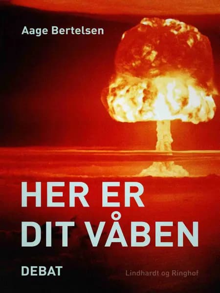 Her er dit våben af Aage Bertelsen