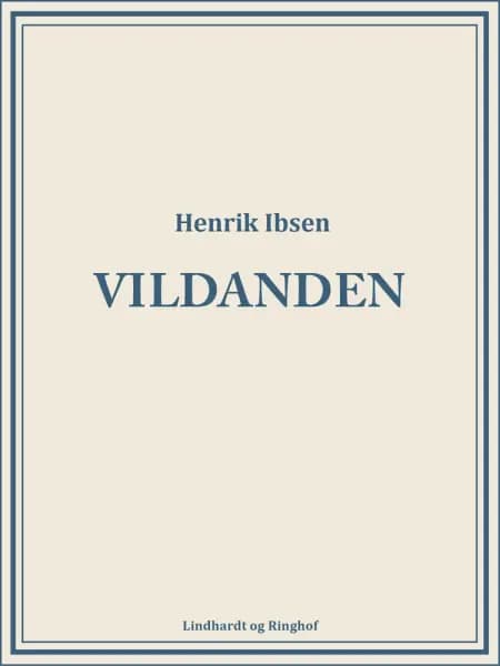 Vildanden af Henrik Ibsen
