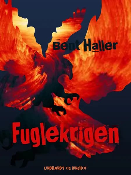 Fuglekrigen af Bent Haller