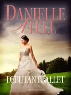 Debutantballet af Danielle Steel