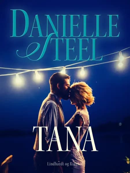 Tana af Danielle Steel