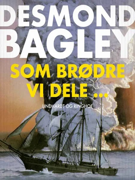 Som brødre vi dele... af Desmond Bagley
