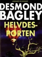 Helvedesporten af Desmond Bagley