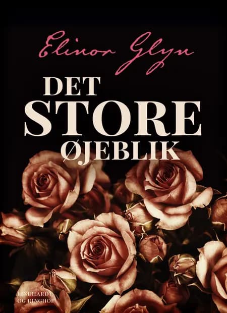 Det store øjeblik af Elinor Glyn