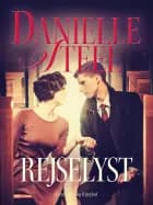 Rejselyst af Danielle Steel