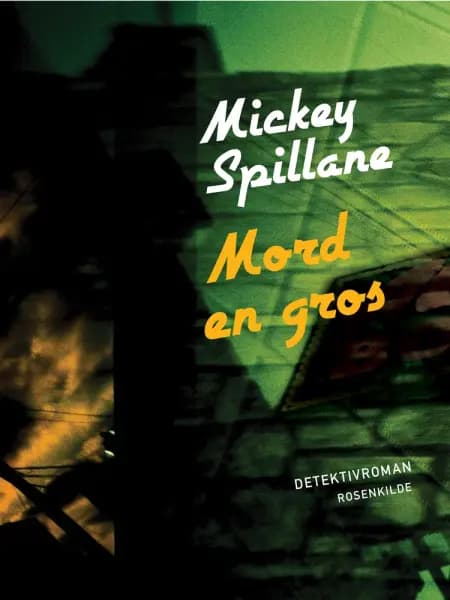 Mord en gros af Mickey Spillane