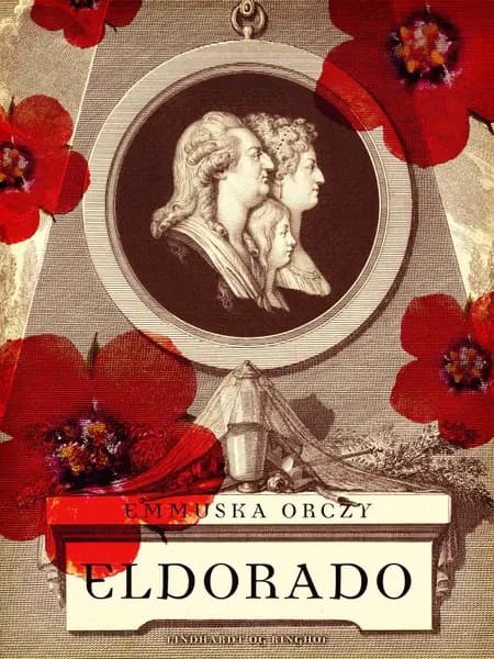 Eldorado af Emmuska Orczy