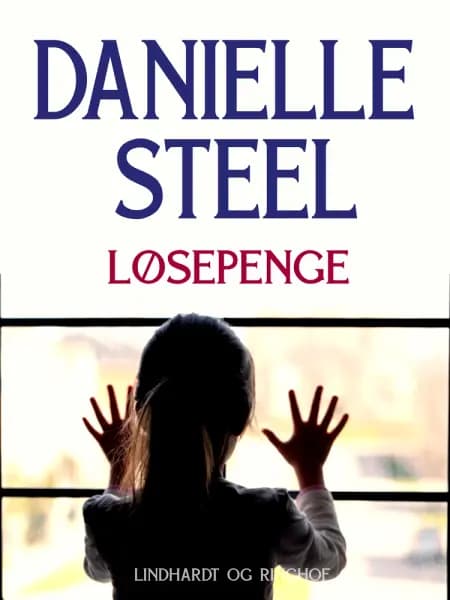 Løsepenge af Danielle Steel