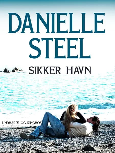 Sikker Havn af Danielle Steel