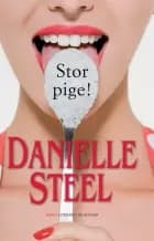 Stor pige! af Danielle Steel