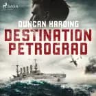 Destination Petrograd af Duncan Harding