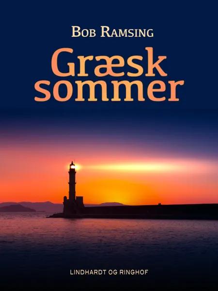 Græsk sommer af Bob Ramsing