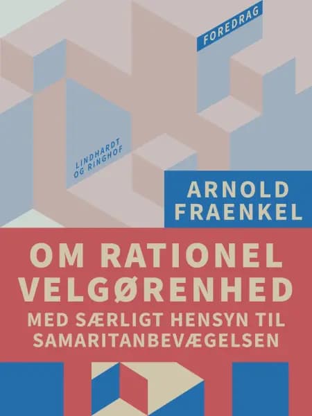 Om rationel velgørenhed med særligt hensyn til Samaritanbevægelsen af Arnold Fraenkel