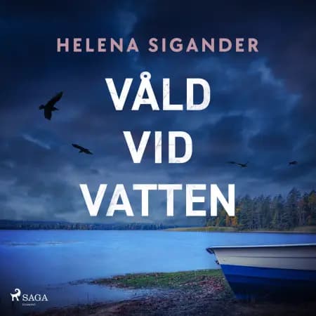 Våld vid vatten af Helena Sigander