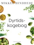 Dyrtids-kogebog af Mikkel Hindhede