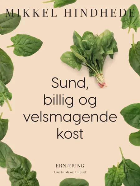 Sund, billig og velsmagende kost af Mikkel Hindhede