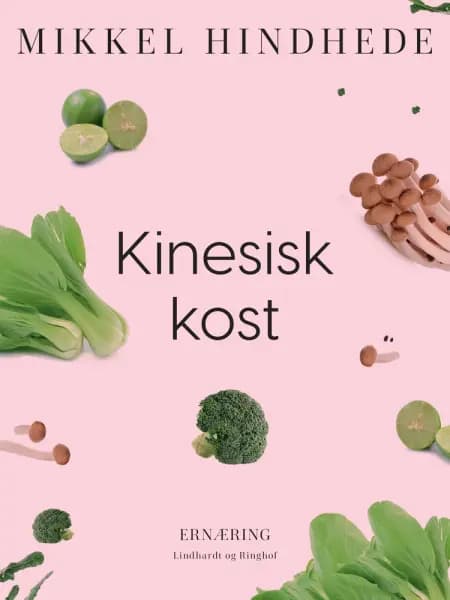 Kinesisk kost af Mikkel Hindhede
