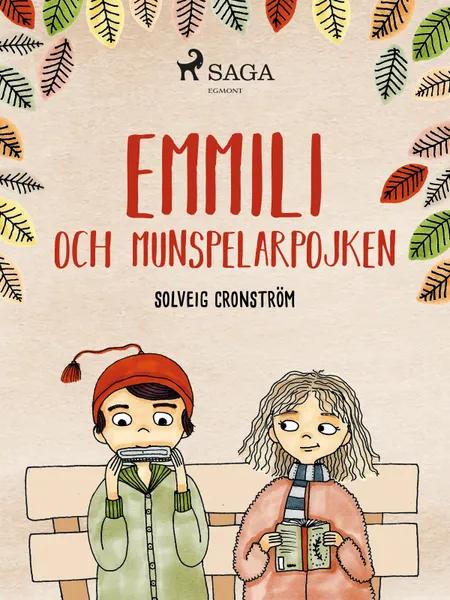Emmili och munspelarpojken af Solveig Cronström