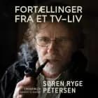 Fortællinger fra et tv-liv af Søren Ryge Petersen