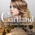 Den smukke debutant af Barbara Cartland