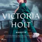 Rosetta af Victoria Holt