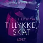 Tillykke, skat af Cecilie Rosdahl