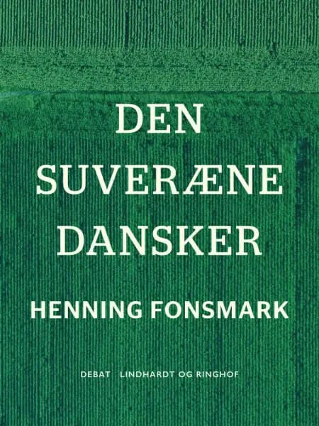 Den suveræne dansker af Henning Fonsmark