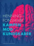 Kampen mod kundskaber af Henning Fonsmark